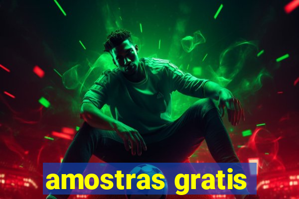 amostras gratis